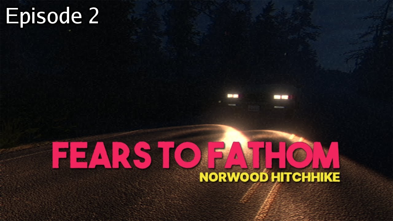Fears to Fathom - Episode 2